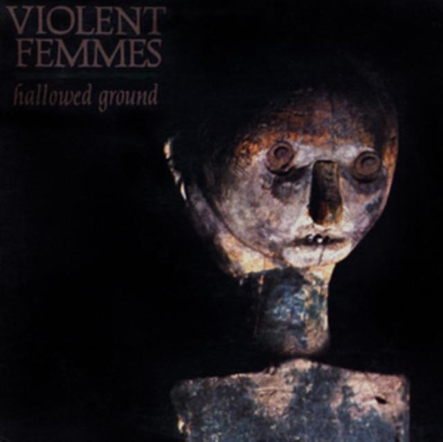 Violent Femmes - Hallowed Ground (Vinyl) - Joco Records