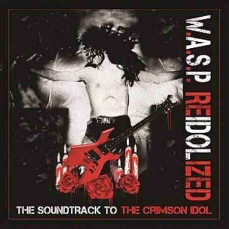W.A.S.P. - Reidolized (Soundtrack To The Crimson Idol) (2 LP) - Joco Records