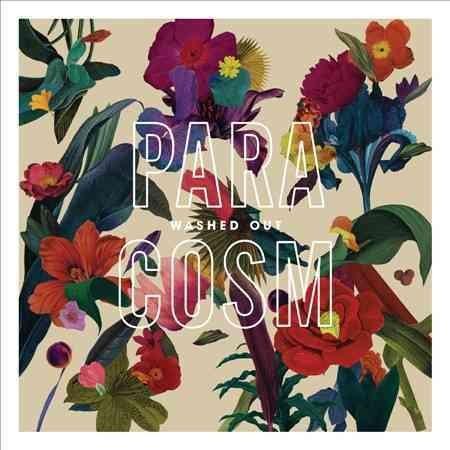 Washed Out - PARACOSM - Joco Records