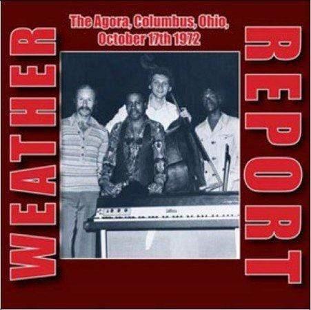 Weather Report - The Agora, Columbus, Ohio, October 17, 1972 (LP) - Joco Records