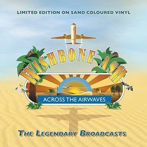Wishbone Ash - Across The Airwaves - Sand Coloured Vinyl - Joco Records
