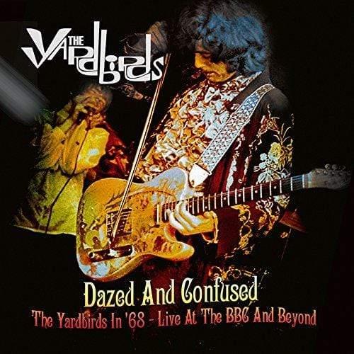Yardbirds - Dazed And Confused: The Yardbirds In 68 - Live At The Bbc And Be (Vinyl) - Joco Records